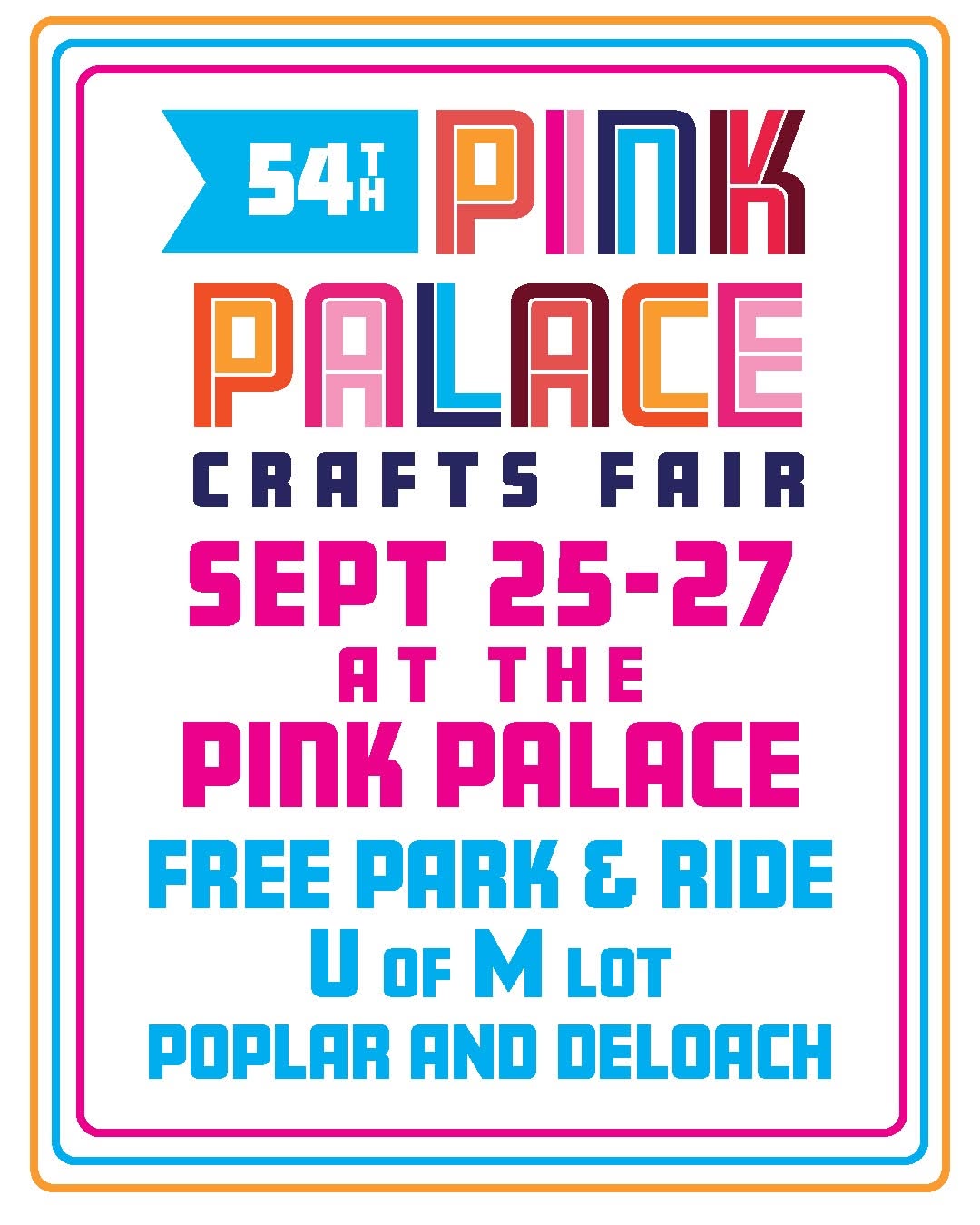 54th Pink Palace Crafts Fair Sept. 25-27 at the Pink Palace Free Park & Ride, U of M lot, Poplar and Deloach